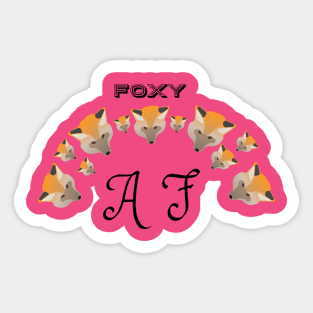 Foxy AF - Funny Fox Meme Design Sticker